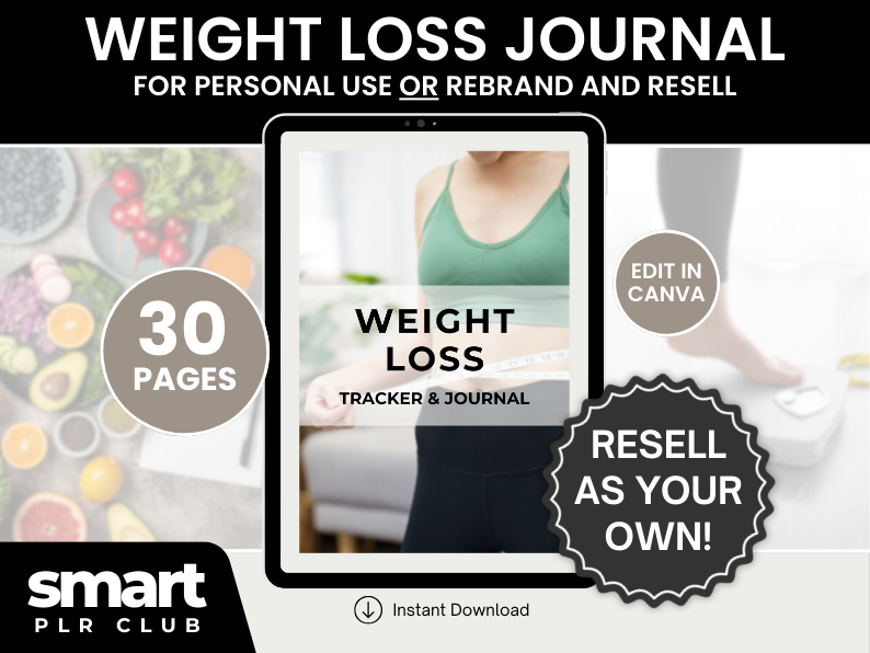 Weight Loss Journal - For personal use OR rebrand and resell with PLR